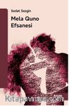 Mela Quno Efsanesi