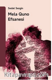 Mela Quno Efsanesi