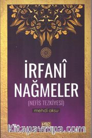 İrfani Nağmeler (Nefis Tezkiyesi)