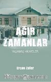 Ağır Zamanlar