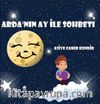 Arda'nın Ay İle Sohbeti