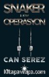 Snaker 2 / Operasyon