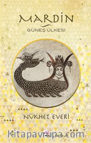 Mardin - Güneş Ülkesi
