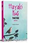 Hayalci Kuş Taktak
