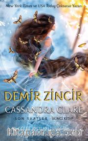 Demir Zincir Son Saatler (İkinci Kitap) (Ciltli)