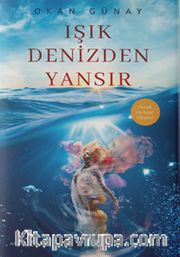 Işık Denizden Yansır