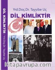Dil Kimliktir 