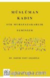 Müslüman Kadın & Stk, Muhafazakarlık, Feminizm