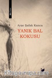 Yanık Bal Kokusu