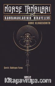Norse Tanrıları ve Kahramanlarının Hikayeleri