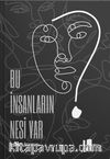 Bu İnsanların Nesi Var