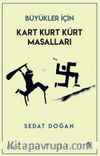 Kart Kurt Kürt Masalları 