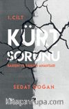 Kürt Sorunu (1. Cilt) & Barışın ve Savaşın Anahtarı