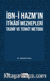 İbn Hazm’ın İtikadî Mezhepleri Tasnif Ve Tenkit Metodu