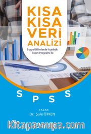 Kısa Kısa Veri Analizi <br /> Sosyal Bilimlerde İstatistik Paket Programı İle