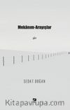 Mekanım - Arayışlar