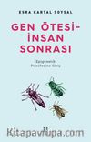 Gen Ötesi - İnsan Sonrası / Epigenetik Felsefesine Giriş