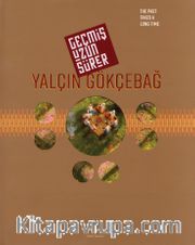 Geçmiş Uzun Sürer - Retrospektif / Retrospective