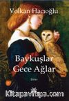 Baykuşlar Gece Ağlar