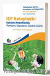 ICF Kolaylaştı: Katılım Hedeflerini; Planlayın, Uygulayın, Gözden Geçirin