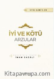 İyi ve Kötü Arzular
