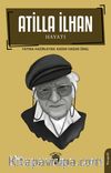Atilla İlhan Hayatı