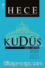 Hece Dergisi Sayı: 306-307-308 Kudüs Özel Sayısı Aylık Edebiyat Dergisi