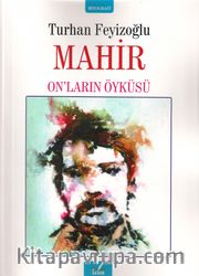 Mahir <br /> On’ların Öyküsü