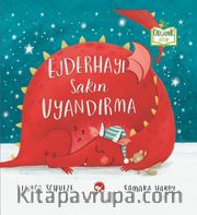 Ejderhayı Sakın Uyandırma