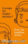 Çocuğa Siz Söyler misiniz?