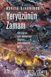 Yeryüzünün Zamanı & Bir Jeolog Gibi Düşünerek Dünyayı Kurtarabilir miyiz?