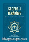 Şecere-i Terakime  (İnceleme, Metin, Sözlük, Tıpkıbasım)