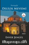 Darüşşifa & Delilik Mevsimi