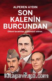 Son Kalenin Burcundan