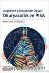 Düşünme Süreçlerine Dayalı Okuryazarlık ve PISA