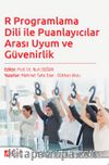 R Programlama Dili ile Puanlayıcılar Arası Uyum ve Güvenirlik