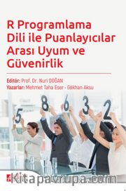 R Programlama Dili ile Puanlayıcılar Arası Uyum ve Güvenirlik