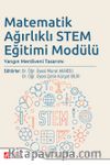 Matematik Ağırlıklı Stem Eğitimi Modülü