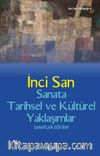 Sanata Tarihsel ve Kültürel Yaklaşımlar