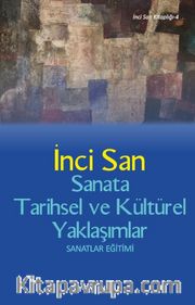 Sanata Tarihsel ve Kültürel Yaklaşımlar
