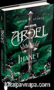 Ardel 1: İhanet Günceleri (Ciltli)