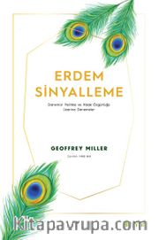 Erdem Sinyalleme <br /> Darwinist Politika ve İfade Özgürlüğü Üzerine Denemeler