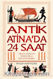 Antik Atina’da 24 Saat