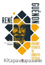Ruhani Otorite ve Dünyevi İktidar