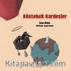 Köstebek Kardeşler