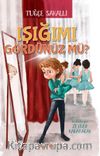 Işığımı Gördünüz mü?