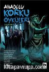 Anadolu Korku Öyküleri 3 / Yılgayak