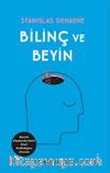 Bilinç ve Beyin
