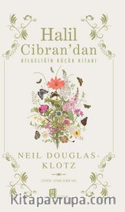 Halil  Cibran’dan Bilgeliğin Küçük Kitabı