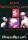 Benim Üniversitelerim (1.hm)